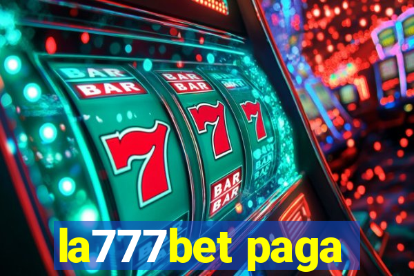 la777bet paga